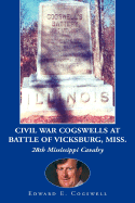 Civil War Cogswells at Battle of Vicksburg, Miss.
