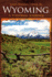 Wyoming: A Personal Journey