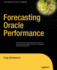 Forecasting Oracle Performance