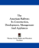 The American railway: its construction, development, management, and appliances