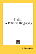 Stalin : a political biography.