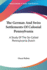 The German and Swiss Settlements of Colonial Pennsylvania: A Study of the So-Called Pennsylvania Dutch