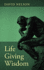 Life Giving Wisdom