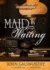 Maid in Waiting