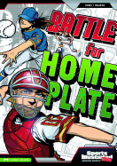 Battle for Home Plate