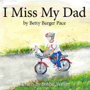 I Miss My Dad