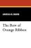 The Bow of Orange Ribbon