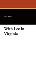 With Lee in Virginia