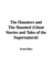 The Haunters and the Haunted (Ghost Stories and Tales of the Supernatural)