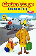 Curious George Takes a Trip