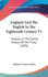 England and the English in the Eighteenth Century V1: Chapters in the Social History of the Times (1892)
