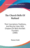 The Church Bells of Rutland: Their Inscriptions, Traditions, and Peculiar Uses; With Chapters on Bells and Bell Founders (1880)