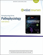 Pathophysiology Online for Pathophysiology (User Guide and Access Code): The Biologic Basis for Disease in Adults and Children