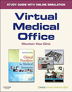 Virtual Medical Office for Clinical Procedures for Medical Assistants