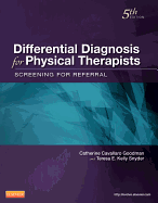 Differential Diagnosis for Physical Therapists: Screening for Referral