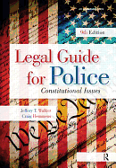 Legal Guide for Police: Constitutional Issues