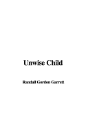 Unwise child