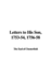 Letters to His Son, 1753-54, 1756-58