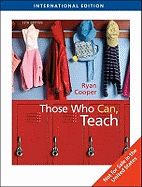 Those Who Can, Teach