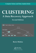 Clustering: A Data Recovery Approach, Second Edition