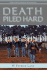 Death Piled Hard: A Tale of the Confederate Secret Services