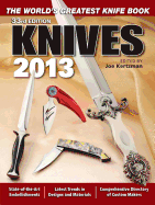 Knives 2013: The World's Greatest Knife Book