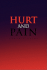 Hurt And Pain