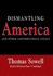 Dismantling America
