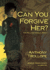 Can You Forgive Her?