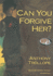 Can You Forgive Her?