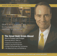 The Great Debt Crisis Ahead: How to Prepare and Prosper