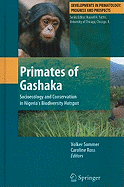 Primates of Gashaka: Socioecology and Conservation in Nigeria's Biodiversity Hotspot