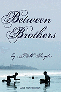Between Brothers