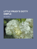 Little Prudy's Dotty Dimple