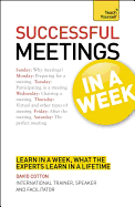 Successful Meetings in a Week a Teach Yourself Guide