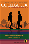 College Sex: Philosophy for Everyone: Philosophers with Benefits