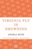 Virginia Fly is Drowning