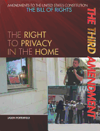 The Third Amendment: The Right to Privacy in the Home