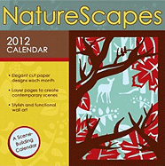 Naturescapes: 2012 Wall Calendar