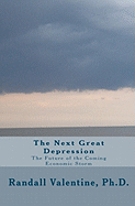 The Next Great Depression