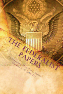 The Federalist Papers