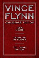Vince Flynn: Term Limits/Transfer of Power/The Third Option