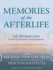 Memories of the Afterlife: Life-Between-Lives Stories of Personal Transformation