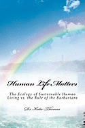 Human Life Matters