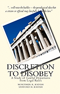 Discretion to Disobey