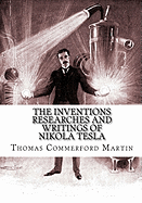 Inventions, Researches and Writings of Nikola Tesla