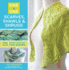 One + One: One: Scarves, Shawls & Shrugs: 25+ Projects from Just Two Skeins