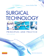Surgical Technology: Principles and Practice