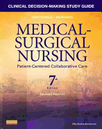 Clinical Decision-Making Study Guide for Medical-Surgical Nursing - Revised Reprint: Patient-Centered Collaborative Care