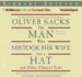 The Man Who Mistook His Wife for a Hat: And Other Clinical Tales